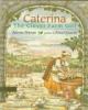 Caterina, The Clever Farm Girl : a tale from Italy
