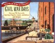 Civil War days : discover the past with exciting projects, games, activities, and recipes