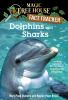 Dolphins and sharks :  Fact Tracker : a nonfiction companion to Dolphins at daybreak