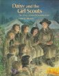 Daisy and the Girl Scouts : the story of Juliette Gordon Low