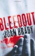 Bleedout : a novel