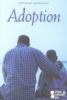 Adoption : opposing viewpoints