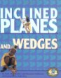 Inclined Planes and Wegdes.