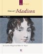 Dolley Madison : first lady