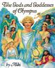 The gods and goddesses of Olympus /.