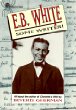 E.B. White : some writer! : a biography