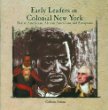 Early leaders in colonial New York.