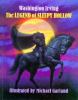 The Legend Of Sleepy Hollow : found among the papers of the late Diedrich Knickerbocker