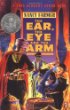 The Ear, the Eye and the Arm : a novel