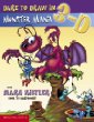 Dare to draw in 3-D : monster mania