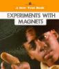 Experiments with magnets