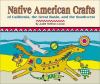Native American Crafts Of California, The Great Basin, And The Southwest