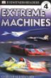 Extreme machines