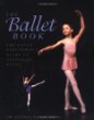 The ballet book : the young performer's guide to classical dance