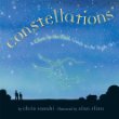 Constellations : a glow-in-the-dark guide to the night sky /.