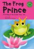 The Frog Prince : a retelling of the Grimms' fairy tale
