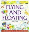 Flying and floating