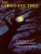 The ghost-eye tree