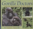 Gorilla doctors : saving endangered great apes