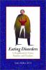Eating disorders : a handbook for teens, families, and teachers