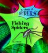 Fishing spiders /.