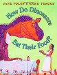 How do dinosaurs eat their food?