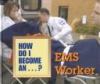 EMS worker /.