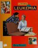 Living with leukemia /.