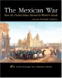 The Mexican War : how the United States gained its western lands