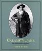 Calamity Jane : her life and her legend
