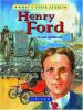 Henry Ford : the people's carmaker