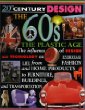 The 60s : the plastic age