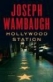 Hollywood Station : a novel