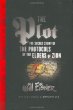 The plot : the secret story of the protocols of the Elders of Zion