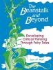 The beanstalk and beyond : developing critical thinking through fairy tales