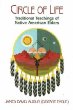 Circle of life : traditional teachings of Native American elders