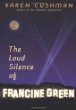The loud silence of Francine Green