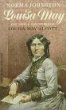 Louisa May : the world and works of Louisa May Alcott