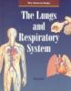The lungs and respiratory system