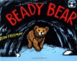 Beady Bear : story and pictures