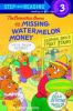 The Berenstain Bears and the missing watermelon money.