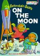 The Berenstain bears on the moon /.