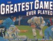 The greatest game ever played : a football story /.