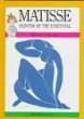 Matisse : painter of the essential