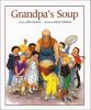 Grandpa's soup