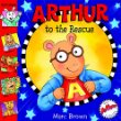 Arthur to the rescue /.