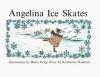 Angelina Ice Skates /.