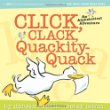 Click clack, quackity-quack : an alphabet adventure /.