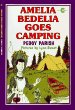 Amelia Bedelia goes camping