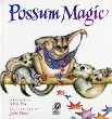 Possum magic /.
